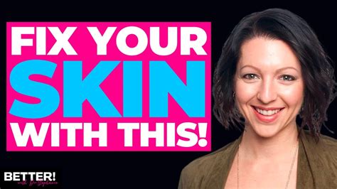 Fix This To Dramatically Improve Your Skin Better With Dr Stephanie
