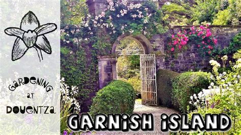 Garden Tour Of Garnish Island Irelands Subtropical Paradise