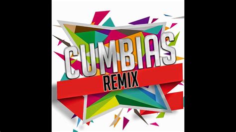 Cumbia Mexicana Mix 2018 Mexico Youtube