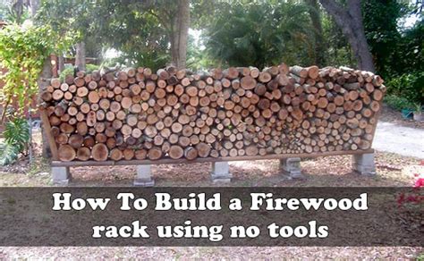 How To Build A Firewood Rack Using No Tools
