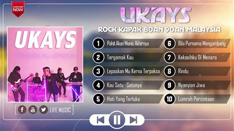 Lagu Ukays Terbaik Lagu Slow Rock Malaysia 90an Terbaik Rock Kapak