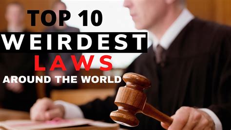 قائمة أغرب 10 قوانين حول العالم