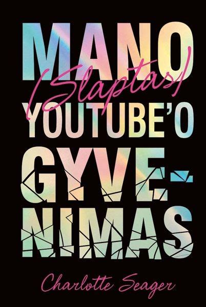 Mano (slaptas) youtube gyvenimas | Knygos.lt