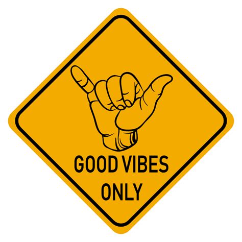 There Is Only One Rule And This Is The Rule Good Vibes Only Yellow Road Sign Sticker With The