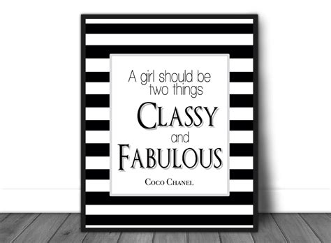 a girl should be two things classy and fabulous quotes and design words powerful words