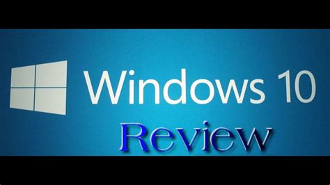 Windows 10 Review Youtube
