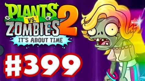 Plants Vs Zombies 2 Its About Time Gameplay Walkthrough Part 399