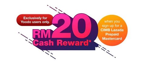 Download the rewards catalogue & redeem your points to avail maximum benefits. 1 Nov 2018-31 Jan 2019: CIMB Lazada Prepaid Mastercard ...