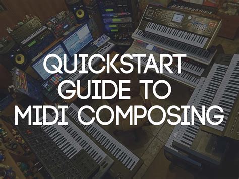 Quickstart Guide To Midi Composing Audio Mentor