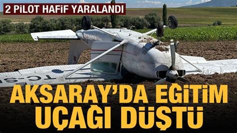 İstanbul dan kalkan eğitim uçağı Aksaray da düştü Haber 7 GÜNCEL