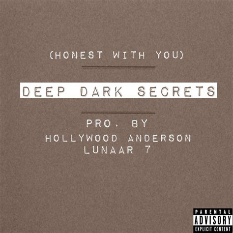 Deep Dark Secrets Honest With You Single By Hollywood Anderson
