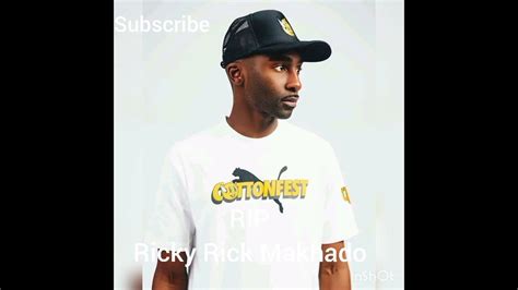 Rip Ricky Rick Makhado Youtube