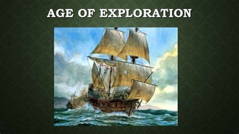Age Of Exploration Why Ppt