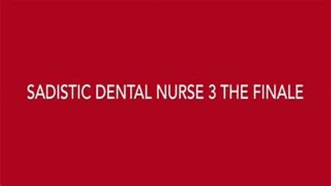 Sadistic Dental Nurse 3 Mov Fetish Clinic Scotland Clips4sale