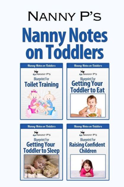 Nanny Notes On Toddlers Nanny Ps Blueprints For Toilet Training