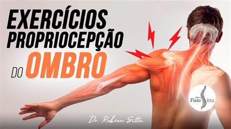 Ombro Exerc Cios Proprioceptivos Para Instabilidade Glenoumeral Cl Nica Fisioterapia Dr Robson