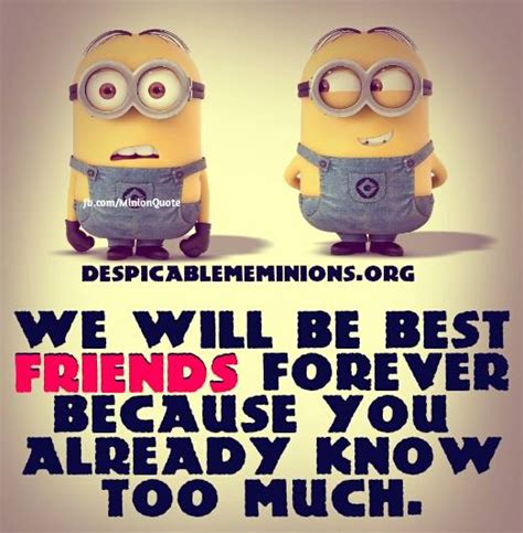 Minions With Quotes Funny Best Friend Quotesgram