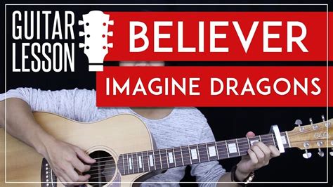 Believer Guitar Tutorial Imagine Dragons Guitar Lesson 🎸 Easy Chords