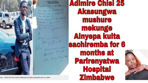 Admire Chisi 25 A Bogus Doctor Worked At Parirenyatwa Hospital Zimbabwe For 6 Months Was