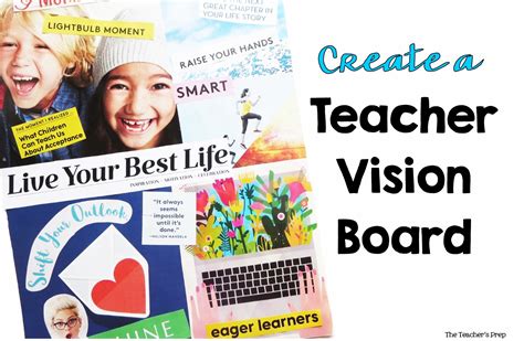 The Teachers Prep Create A Teacher Vision Board