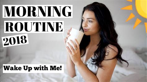 My Morning Routine 2018 Wake Up With Me Youtube
