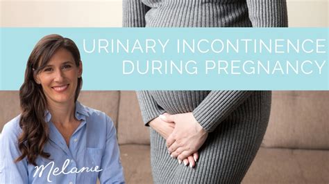 Urinary Incontinence During Pregnancy Practical Tips Youtube