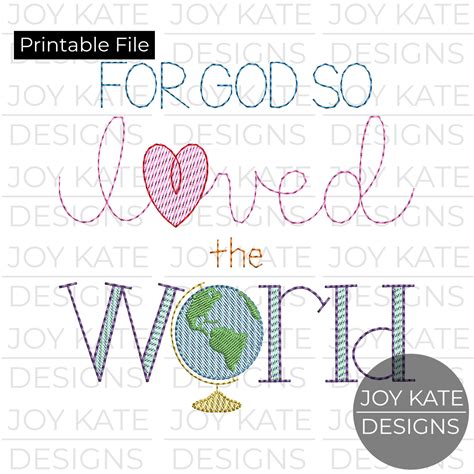 For God So Loved The World Printable PNG Joy Kate Designs