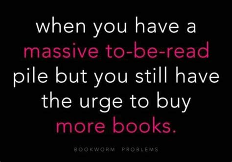 massive to read pile book quotes book humor reading quotes