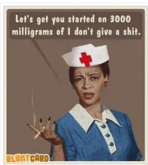 Nursing student quotes nurse sayings. Nursing | Funny nurse quotes, Nurse humor, Nurse quotes