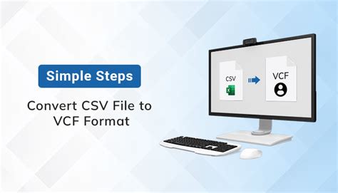 Two Simple Steps To Convert Csv File To Vcf Format 2022