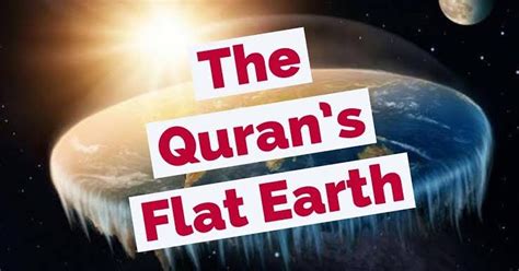 Bumi Datar Flat Earth Menurut Al Quran Dan Hadits