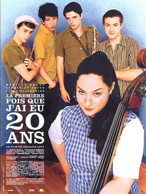 La Première Fois Que Jai Eu 20 Ans Film 2004 Allociné