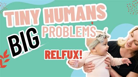 tiny humans big problems infant reflux and chiropractic youtube
