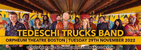 Tedeschi Trucks Band Tickets 29th November Orpheum Theatre Boston In Boston Massachusetts