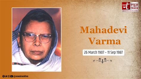 Mahadevi Verma Remembering The Free Spirited Poetess On Her 36th Death