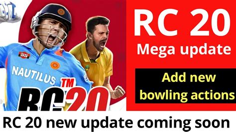 Real Cricket 20 New Update Coming Soon Rc 20 New Update Add New