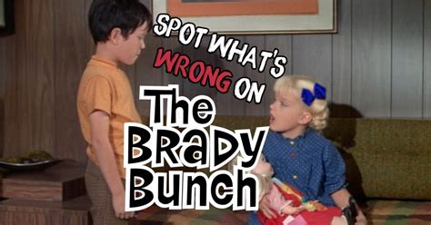 Can You Spot The One Thing Wrong In These Scenes From The Brady Bunch