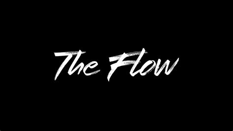 The Flow Youtube