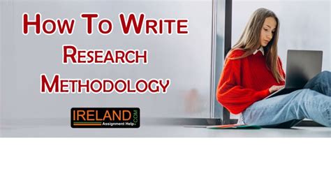 How To Write Research Methodology Meaning And Steps