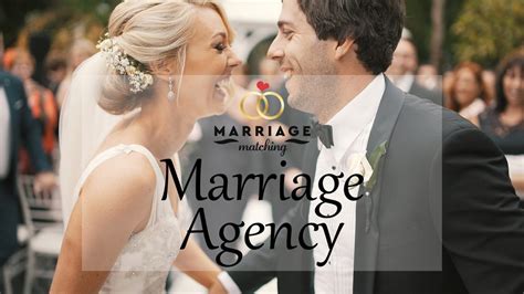 Marriage Agency Marriage Matching Marriage Agency