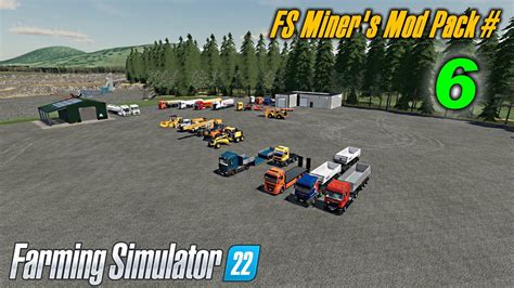 FS FS Miner S Mod Pack July Farming Simulator Mods YouTube