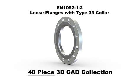 En1092 1 2 Loose Flanges With Type 33 Collars 3d Model Cgtrader