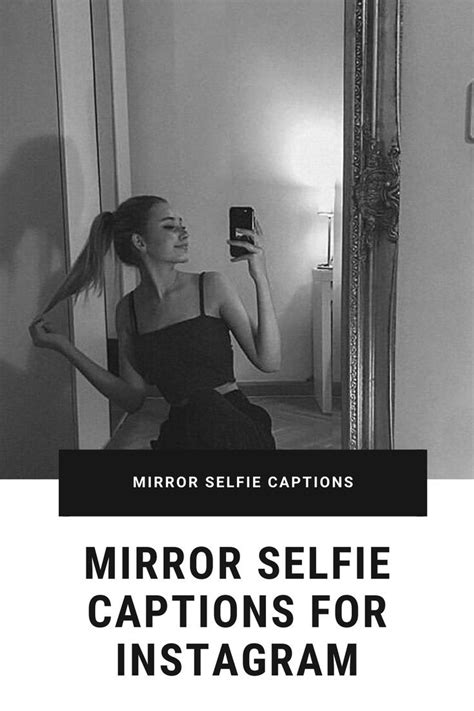 Stunning Mirror Selfie Captions