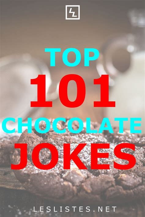 Chocolate Is Tasty To Eat However You Might Not Have Realized That They Can Be Funny Too With