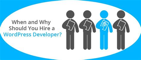 When And Why Should You Hire Wordpress Developer Pattronize