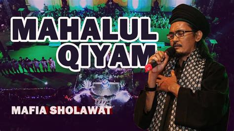 Mahalul Qiyam Mafia Sholawat Gus Ali Gondrong Youtube