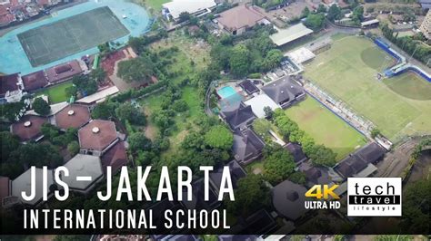 Jakarta International School Kompleks Sekolah Terbesar Di Indonesia