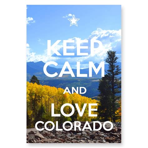 Keep Calm And Love Colorado Postcard