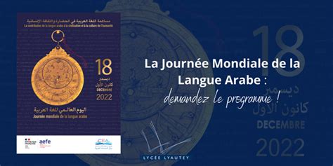 Le Programme De La Journée Mondiale De La Langue Arabe Au Lycée Lyautey