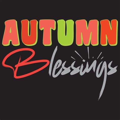 Autumn Blessings T Shirt 14037211 Vector Art At Vecteezy